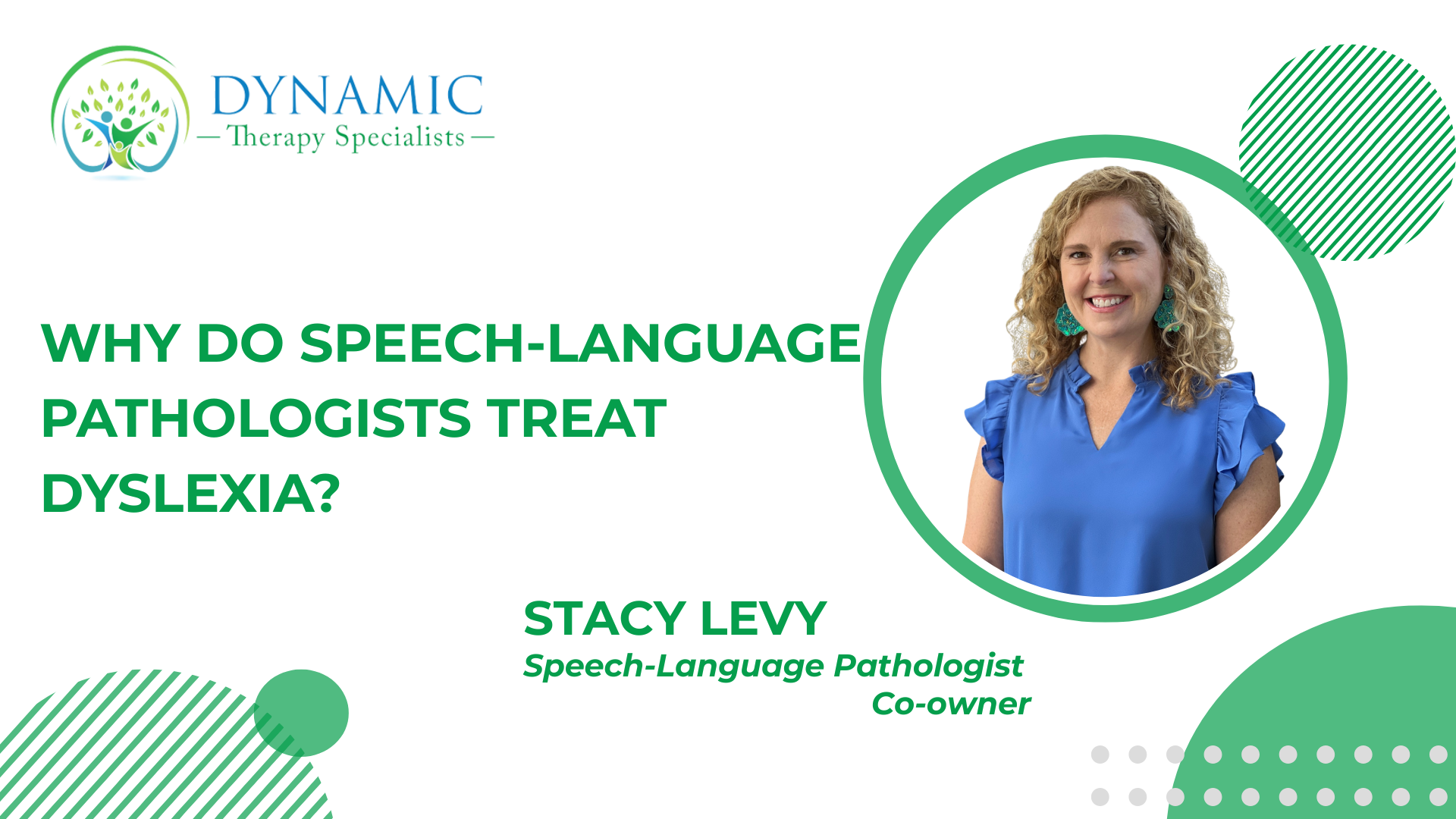 Why Do Speech-Language Pathologists Treat Dyslexia?