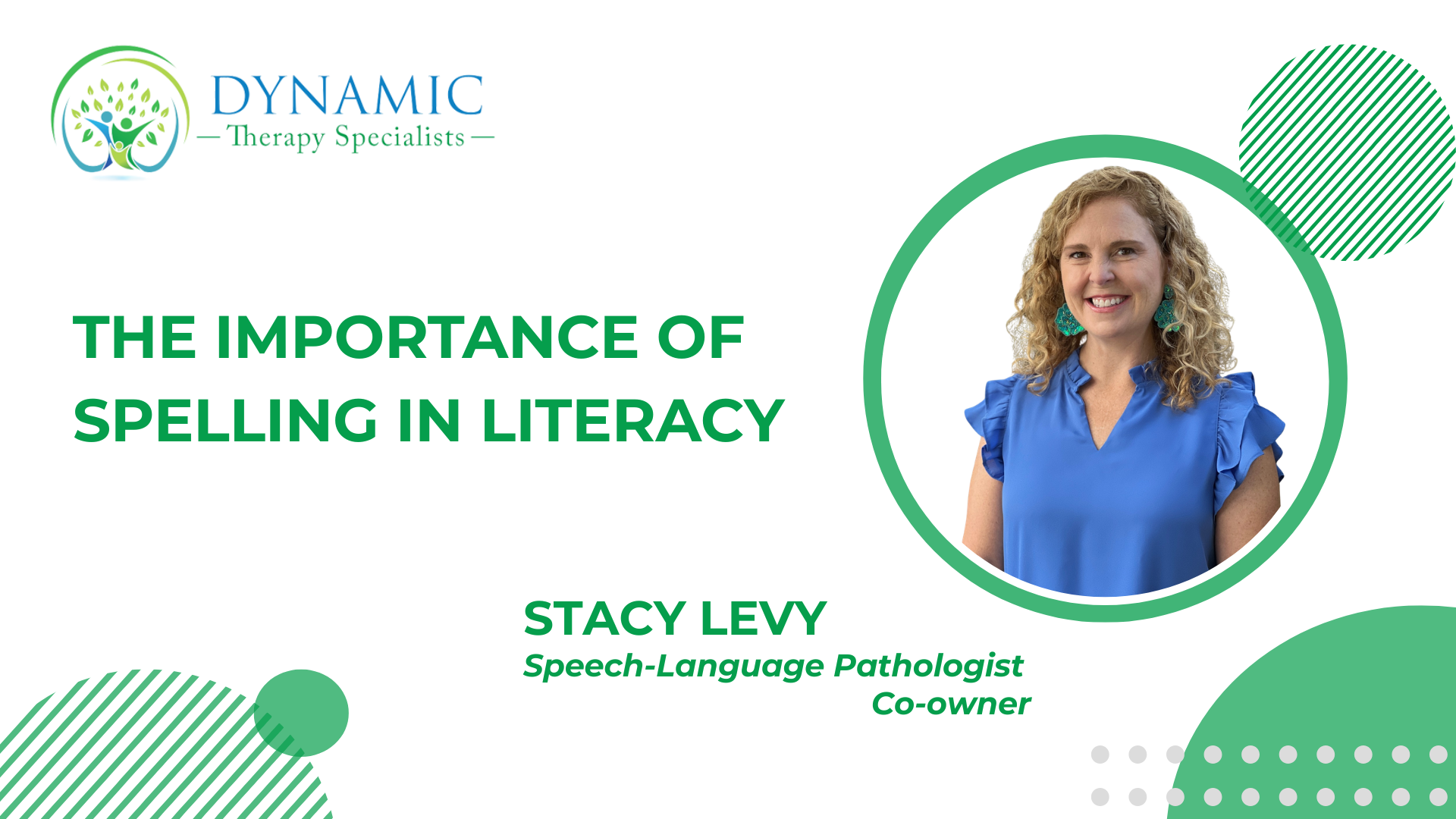 The Importance of Spelling in Literacy